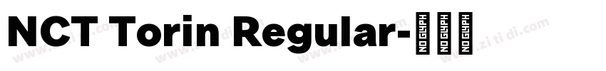 NCT Torin Regular字体转换